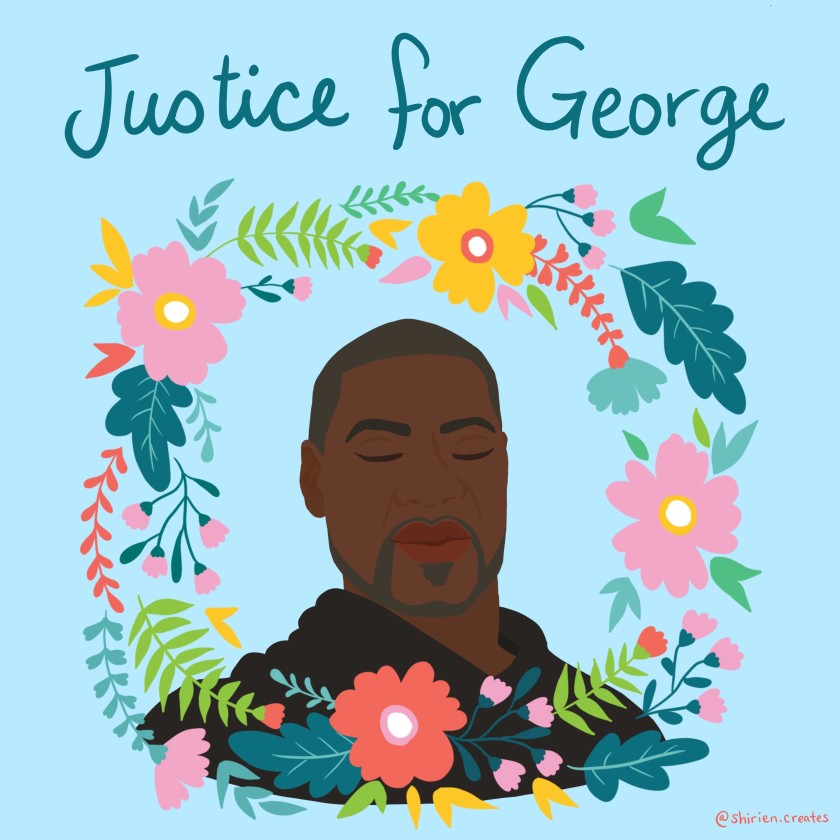 image designed by Shirien Damra of George Floyd with his eyes closed surrounded by a wreath of flowers and leaves. "Justice for George" is written in blue.
