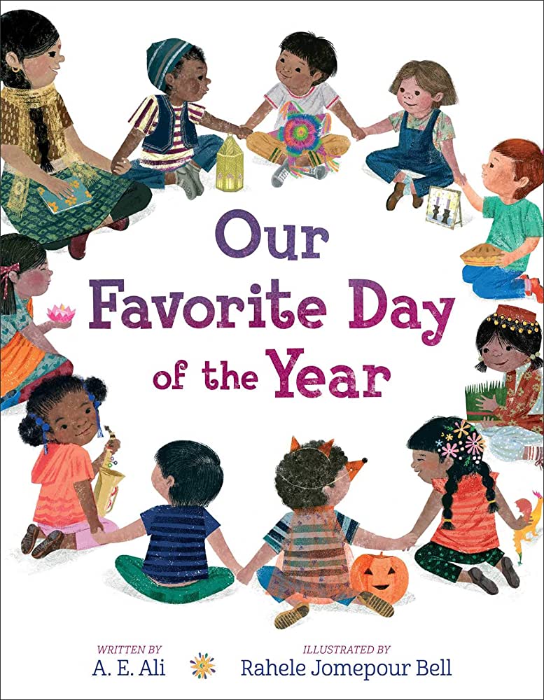 Book cover for "Our Favorite Day of the Year" children's book with an image of ten students and one teacher holding hands in a circle, each carrying things for show and tell to represent their favorite days of the year