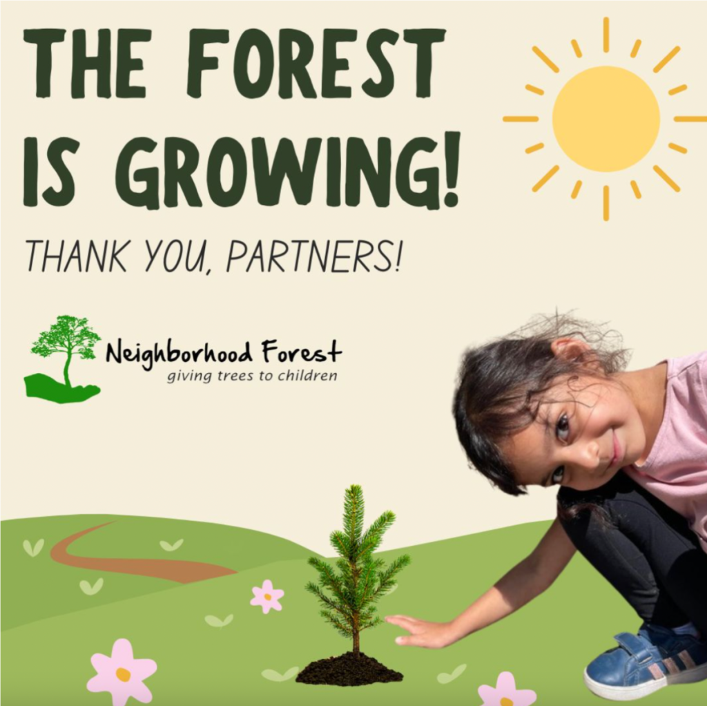 The forest is growing! Thank you, partners! Neighborhood Forest, giving trees to children. A child poses next to a freshly planted tree.