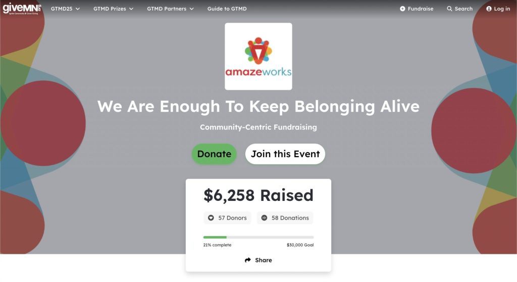 We Are Enough To Keep Belonging Alive campaign cover page. Buttons to donate or join the event. $6,258 raised by 57 donors. 21% complete towards our $30,000 goal!