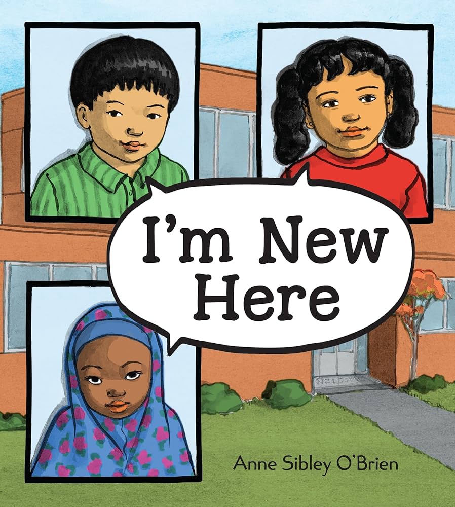 I'm New Here by Anne Sibley O'Brien, picturing illustrated school photos of three students of color