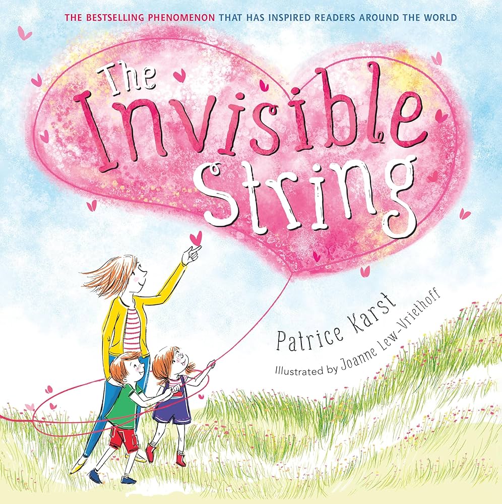 The Invisible String book cover, by Patrice Karst. Featuring a mom and her two children flying a giant heart-shaped kite.
