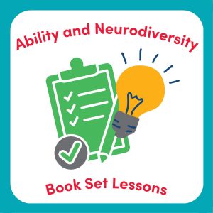 Ability and Neurodiversity Book Set Lessons