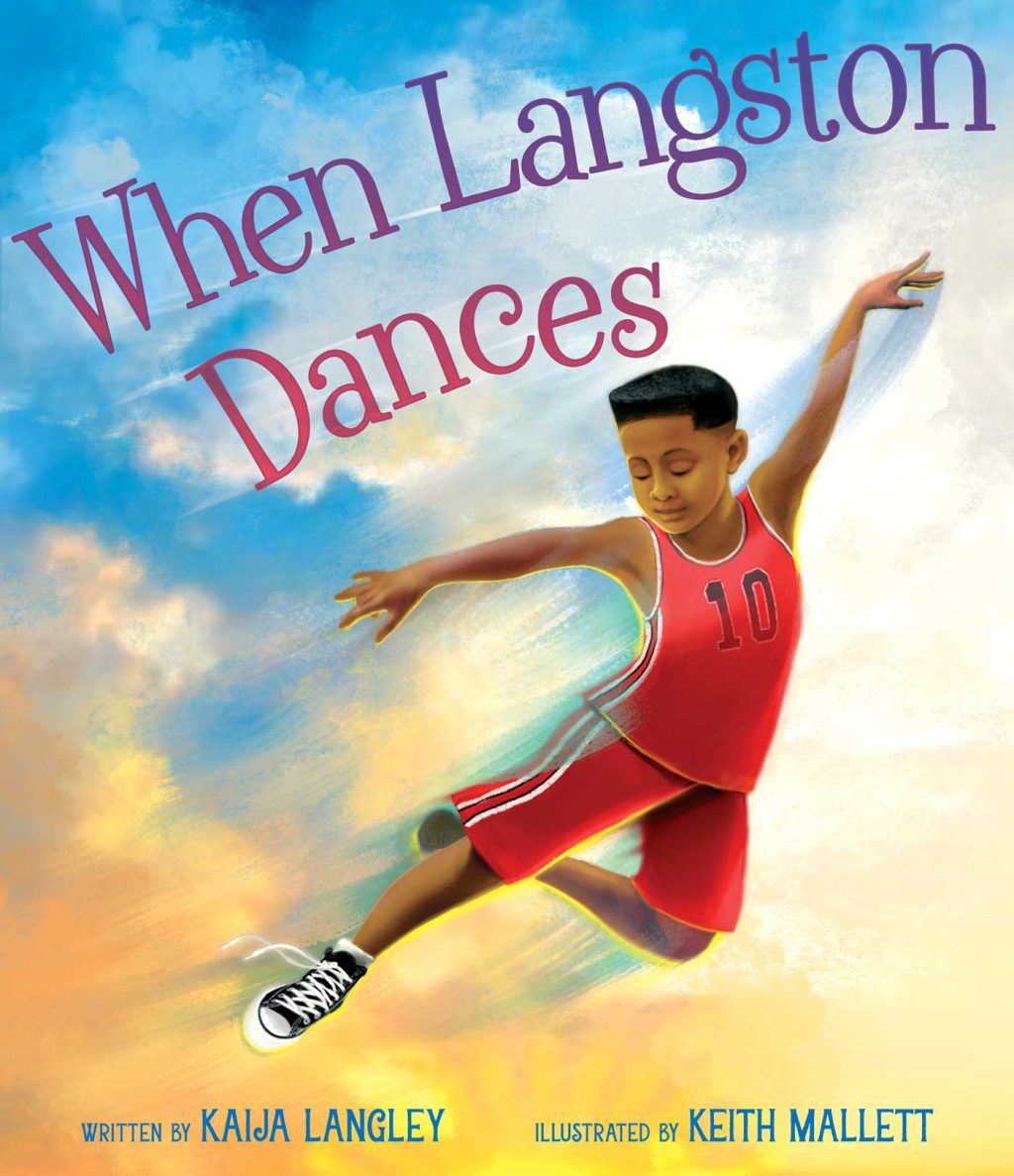 When Langston Dances book cover, picturing a young Black boy dancing and wearing a basketball uniform